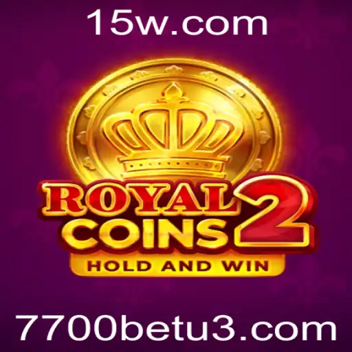 RoyalCoins2: Descubra o Mundo de Aventuras e Recompensas com 7700bet